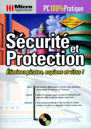 Wolfram Gieseke - Securite Et Protection. Eliminez Pirates, Espions Et Virus ! Avec Un Cd-Rom.