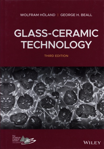 Glass-ceramic Technology de Wolfram Höland - Grand Format - Livre - Decitre