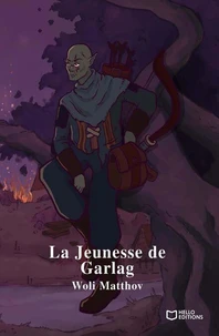 La Jeunesse de Garlag