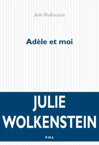 Adèle et moi