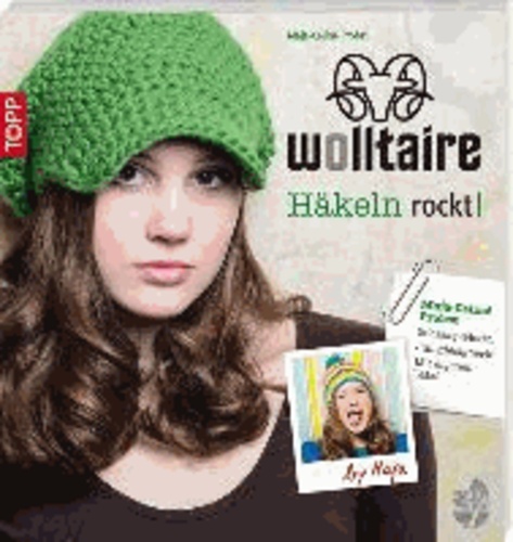 Wolltaire - Häkeln rockt!.