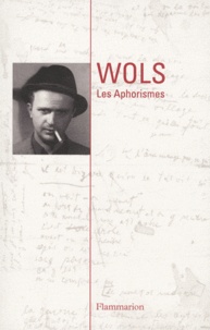  Wols et Hans Joachim Petersen - Les aphorismes.