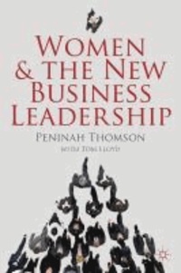 Women and the New Business Leadership.
