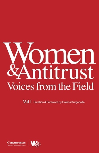 Women & Antitrust. Voices from the Field, vol. I