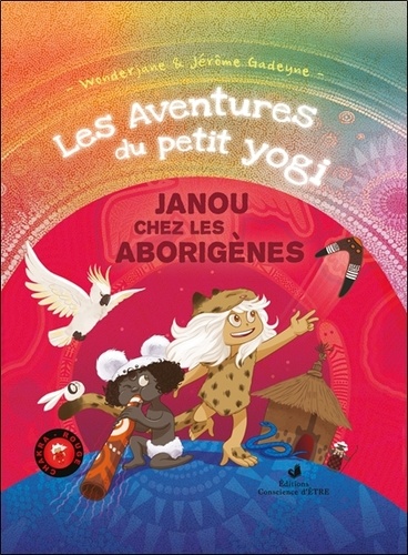 Les aventures du petit Yogi Tome 2 Janou chez les aborigènes
