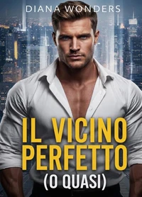 Il vicino perfetto