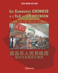 Le commerce chinois à l'île de la Réunion