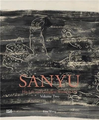 SANYU: His Life and Complete Works in Oil Volume Two: Catalogue Raisonné