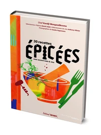 30 recettes épicées avec accords mets et vins
