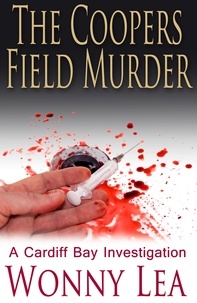 Wonny Lea - The Coopers Field Murder - The DCI Phelps Series.