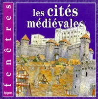 Les Cites Medievales