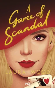 The Agency for Scandal - Tome 3 A Game of Scandal