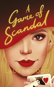 The Agency for Scandal - Tome 3 A Game of Scandal