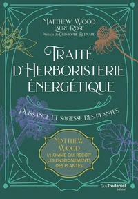 Traité d'herboristerie énergétique