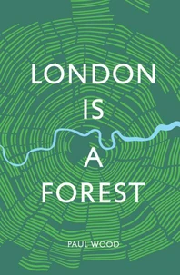 London is a Forest