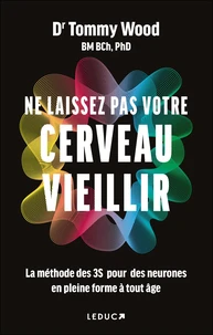 Ne laissez pas votre cerveau vieillir !