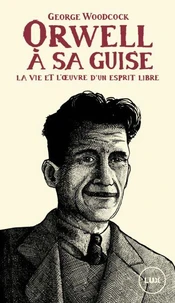 Orwell, à sa guise