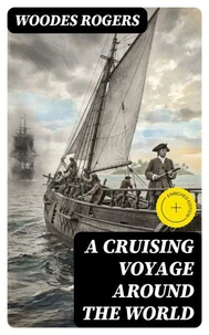 A Cruising Voyage Around the World