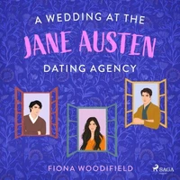A Wedding at the Jane Austen Dating Agency: A witty, feel-good romcom