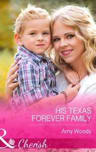 His Texas Forever Family