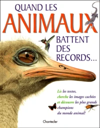 Quand Les Animaux Battent Des Records...