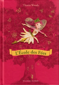 L'école des Fées Tome 1