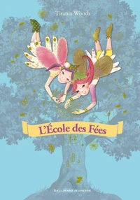 L'école des Fées Tome 2