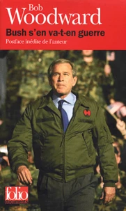 Bush s'en va-t-en guerre