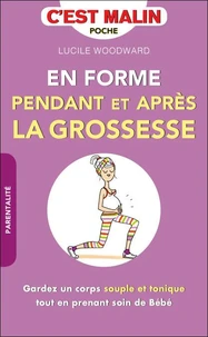En forme pendant et après la grossesse