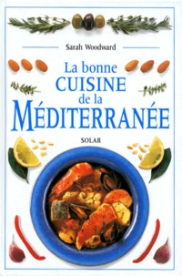 La bonne cuisine de la Méditérranée