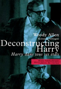 Woody Allen - Harry dans tous ses états - Scénario bilingue.
