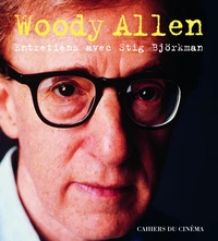 Woody Allen. Entretiens