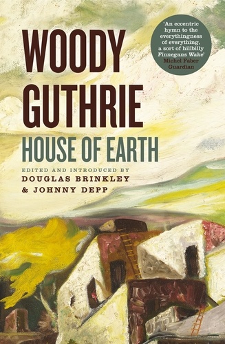 Woody Guthrie - House of Earth.