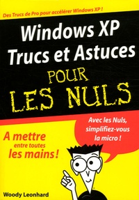 Woody Leonhard - Windows XP Trucs et Astuces Pour Les Nuls.