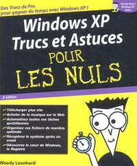 Woody Leonhard - Windows XP Trucs et astuces pour les nuls.