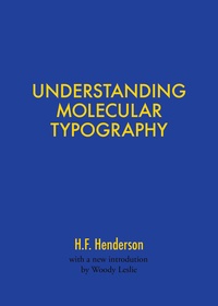 Ebooks pour iPhone H.f. henderson understanding molecular typography /anglais par Woody Leslie 9781946433305