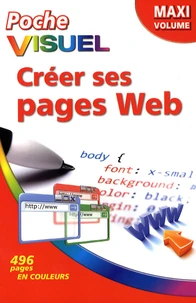 Créer ses pages Web, maxi volume