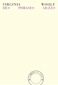 Des phrases ailées et autres essais