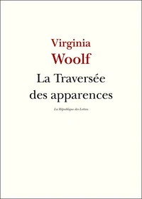 LA TRAVERSEE DES APPARENCES