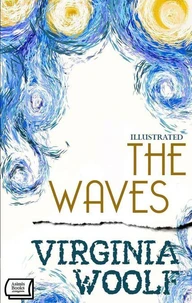 The Waves. Illustrated