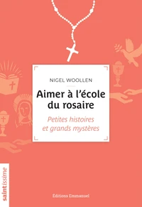 Aimer à l'école du rosaire