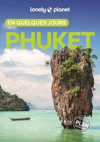 Phuket en quelques jours