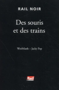 Des souris et des trains