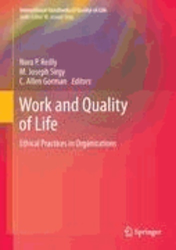 Nora P. Reilly - Work and Quality of Life - Ethical Practices in Organizations.