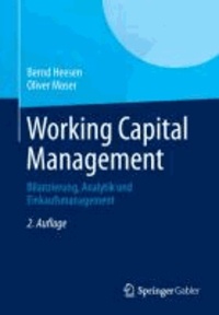 Working Capital Management - Bilanzierung, Analytik und Einkaufsmanagement.