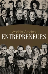 World's Greatest Entrepreneurs