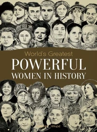 World's Greatest Powerful Women in History