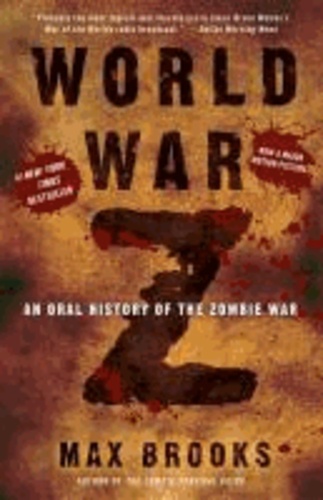 World War Z - An Oral History of the Zombie War.