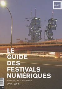 Le guide des festivals numériques