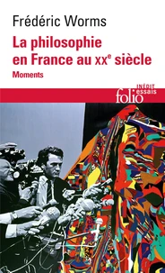 La philosophie en France au XXe siècle